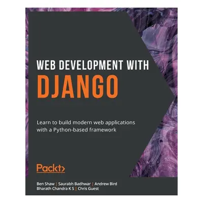 "Web Development with Django" - "" ("Shaw Ben")(Paperback)