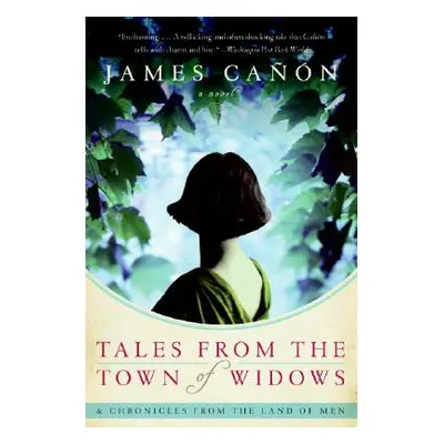 "Tales from the Town of Widows" - "" ("Canon James")(Paperback)