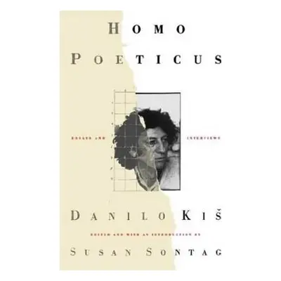 "Homo Poeticus: Essays and Interviews" - "" ("Kis Danilo")(Paperback)