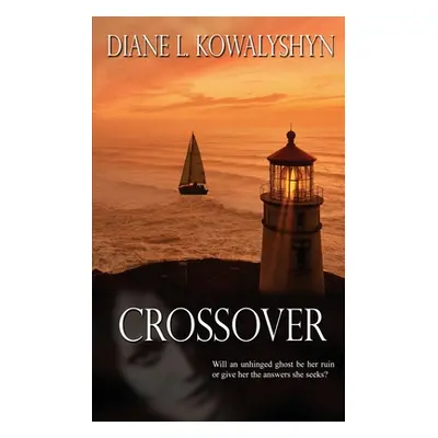 "Crossover" - "" ("Kowalyshyn Diane L.")(Paperback)