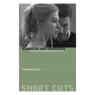 "Narrative and Narration: Analyzing Cinematic Storytelling" - "" ("Buckland Warren")(Paperback)