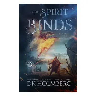 "The Spirit Binds" - "" ("Holmberg D. K.")(Paperback)