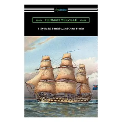 "Billy Budd, Bartleby, and Other Stories" - "" ("Melville Herman")(Paperback)