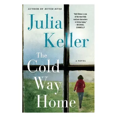 "The Cold Way Home" - "" ("Keller Julia")(Paperback)