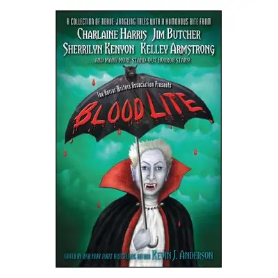 "Blood Lite: An Anthology of Humorous Horror Stories Presented by the Horror Writers Association