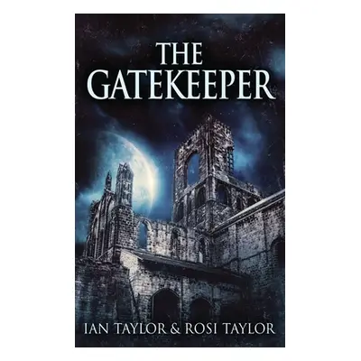 "The Gatekeeper" - "" ("Taylor Ian")(Pevná vazba)