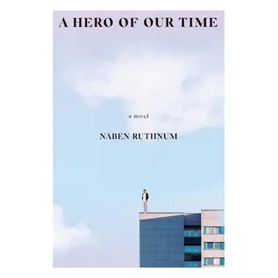 "Hero of Our Time" - "A Novel" ("")