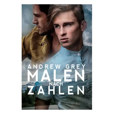 "Malen Nach Zahlen" - "" ("Grey Andrew")(Paperback)