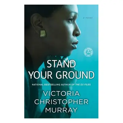 "Stand Your Ground" - "" ("Murray Victoria Christopher")(Paperback)