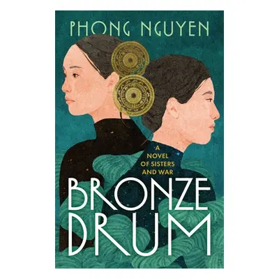 "Bronze Drum" - "" ("Nguyen Phong")(Paperback)