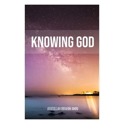 "Knowing God" - "" ("Amini Ibrahim")(Paperback)