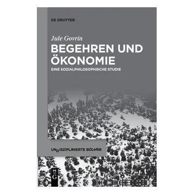 "Begehren und konomie" - "" ("Govrin Jule")(Paperback)