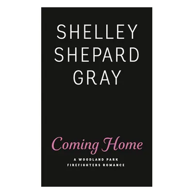 "Coming Home" - "" ("Gray Shelley Shepard")(Mass Market Paperbound)