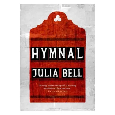 "Hymnal" - "" ("Bell Julia")(Paperback)