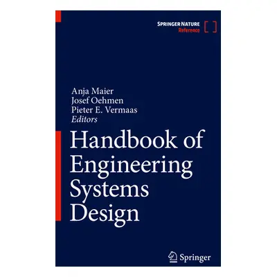 "Handbook of Engineering Systems Design" - "" ("Maier Anja")(Pevná vazba)