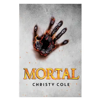 "Mortal" - "" ("Cole Christy")(Paperback)