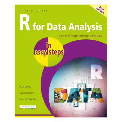 "R for Data Analysis in Easy Steps" - "" ("McGrath Mike")(Paperback)