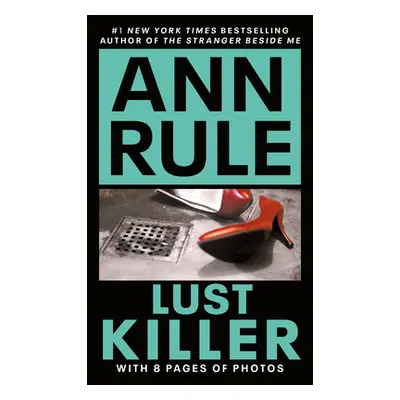 "Lust Killer" - "" ("Rule Ann")(Mass Market Paperbound)