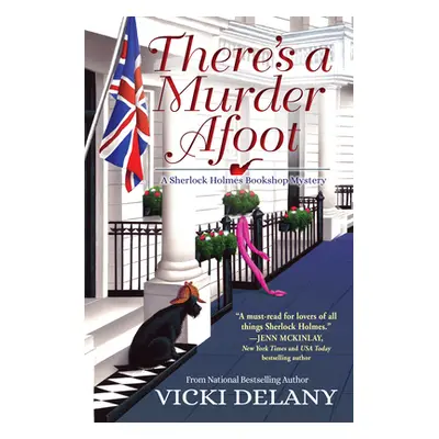 "There's a Murder Afoot: A Sherlock Holmes Bookshop Mystery" - "" ("Delany Vicki")(Mass Market P