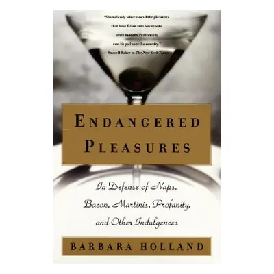 "Endangered Pleasures" - "" ("Holland Barbara")(Paperback)