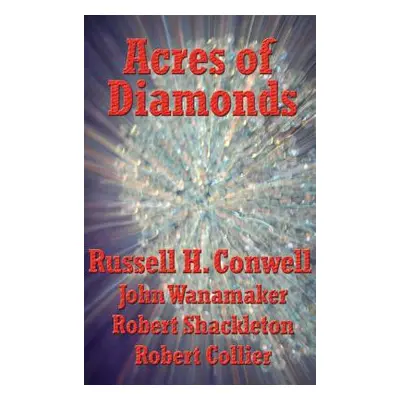 "Acres of Diamonds" - "" ("Conwell Russell Herman")(Pevná vazba)