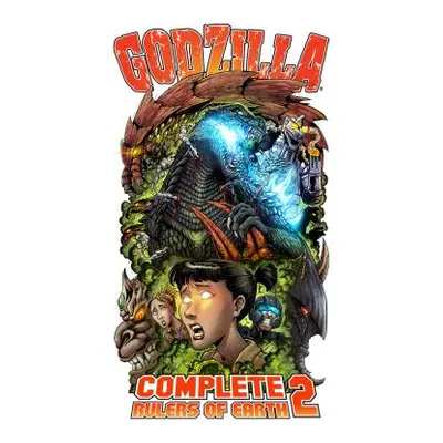 "Godzilla: Complete Rulers of Earth Volume 2" - "" ("Mowry Chris")(Paperback)