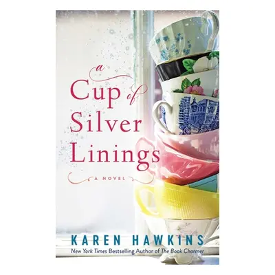 "A Cup of Silver Linings, 2" - "" ("Hawkins Karen")(Paperback)