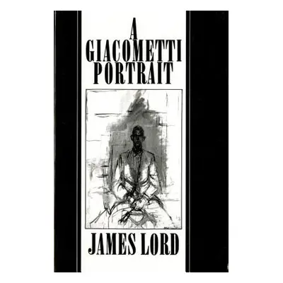 "A Giacometti Portrait" - "" ("Lord James")(Paperback)