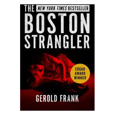 "The Boston Strangler" - "" ("Frank Gerold")(Paperback)