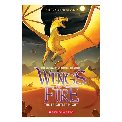 "The Brightest Night (Wings of Fire #5), 5" - "" ("Sutherland Tui T.")(Paperback)