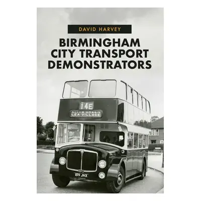 "Birmingham City Transport Demonstrators" - "" ("Harvey David")(Paperback)