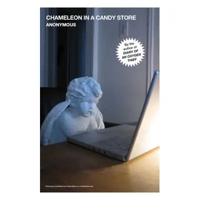 "Chameleon in a Candy Store, 2" - "" ("Anonymous")(Paperback)