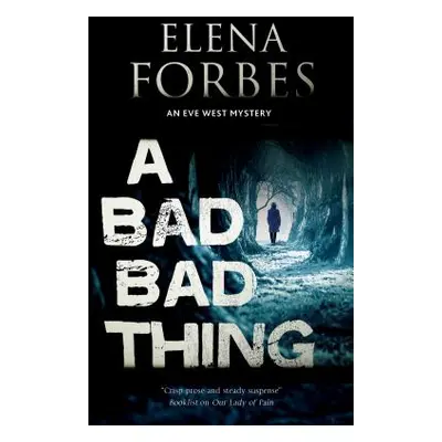 "A Bad, Bad Thing" - "" ("Forbes Elena")(Paperback)