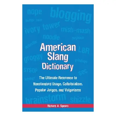 "American Slang Dictionary, Fourth Edition" - "" ("Spears Richard")(Paperback)