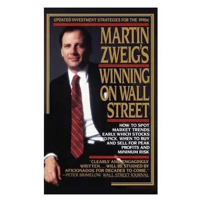 "Martin Zweig's Winning on Wall Street" - "" ("Zweig Martin E.")(Pevná vazba)