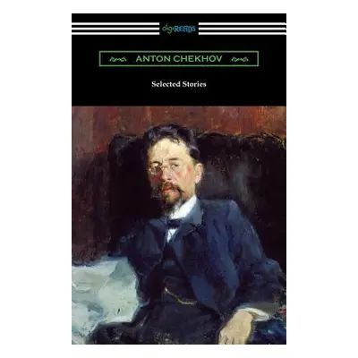 "Selected Stories of Anton Chekhov" - "" ("Chekhov Anton")(Paperback)