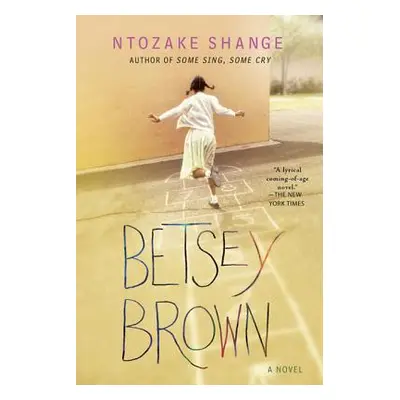 "Betsey Brown" - "" ("Shange Ntozake")(Paperback)