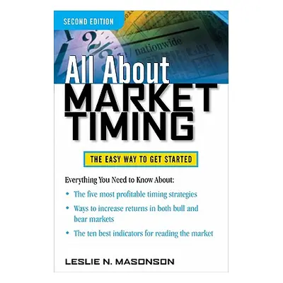 "All about Market Timing: The Easy Way to Get Started" - "" ("Masonson Leslie")(Paperback)