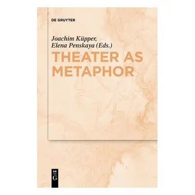 "Theater as Metaphor" - "" ("No Contributor")(Paperback)