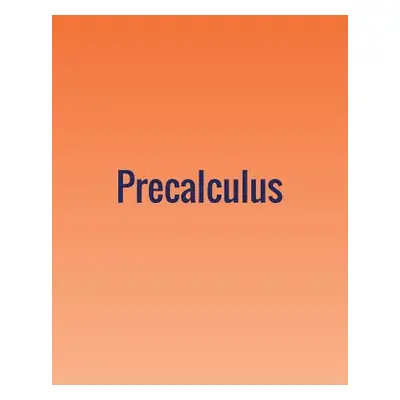 "Precalculus" - "" ("Abramson Jay")(Paperback)