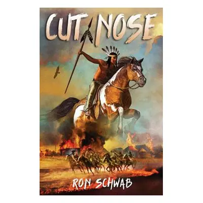 "Cut Nose" - "" ("Schwab Ron")(Paperback)