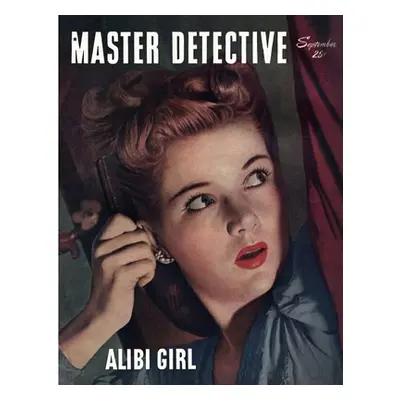 "Master Detective, September 1947" - "" ("Jerry")(Paperback)