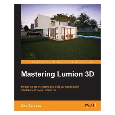 "Mastering Lumion 3D" - "" ("Cardoso Ciro")(Paperback)