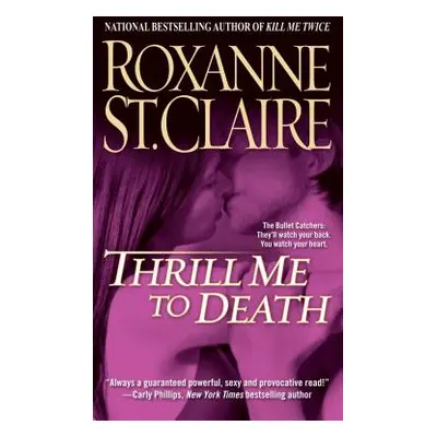 "Thrill Me to Death, 2" - "" ("St Claire Roxanne")(Paperback)