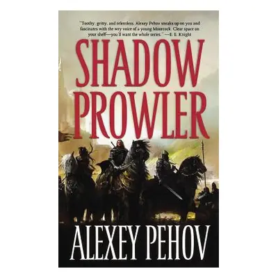 "Shadow Prowler" - "" ("Pehov Alexey")(Paperback)