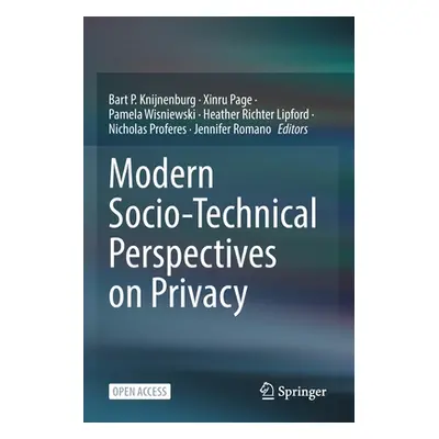 "Modern Socio-Technical Perspectives on Privacy" - "" ("Knijnenburg Bart P.")(Paperback)