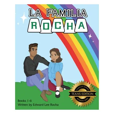 "La Familia Rocha: Texas Edition" - "" ("Rocha Edward Lee")(Pevná vazba)