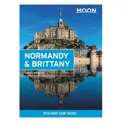 "Moon Normandy & Brittany: With Mont-Saint-Michel" - "" ("Newens Chris")(Paperback)