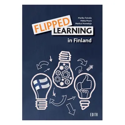 "Flipped Learning in Finland" - "" ("Toivola Marika")(Paperback)