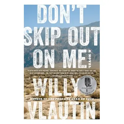 "Don't Skip Out on Me" - "" ("Vlautin Willy")(Paperback)